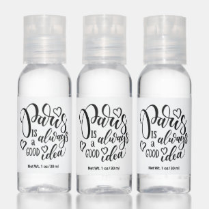 Paris Is Always A Good Idea Script Hand Sanitizer