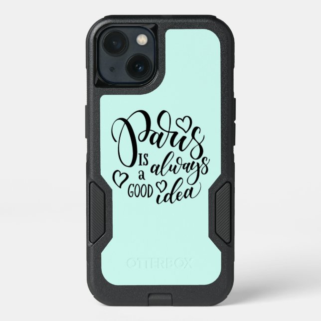 Paris Is Always A Good Idea Script Otterbox iPhone Case (Back)
