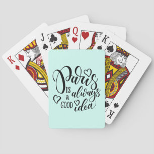 Paris Is Always A Good Idea Script Poker Cards