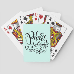 Paris Is Always A Good Idea Script Poker Cards