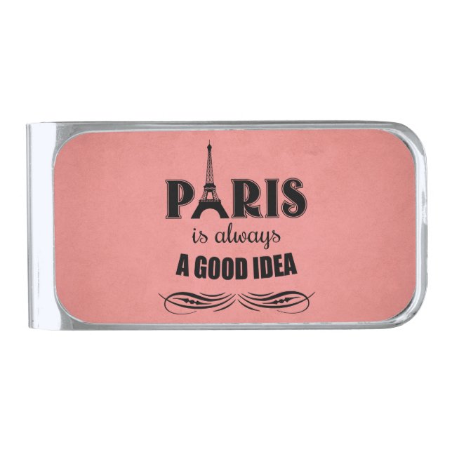 Paris is always a good idea silver finish money clip (Front)