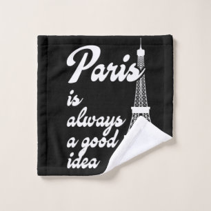 Paris is always a good idea wash cloth