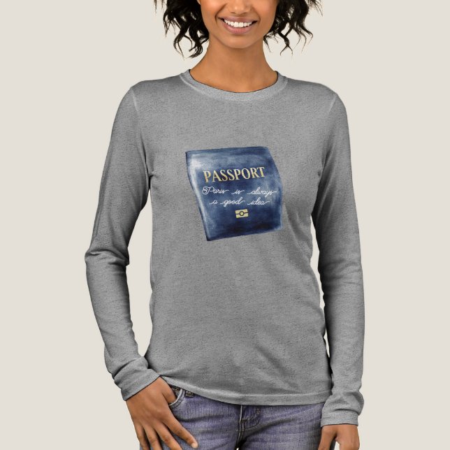 Paris is Always Good Idea Blue Passport Tri-Blend Shirt (Front)