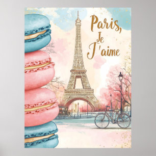  Paris, Je T'aime - Eiffel Tower with Macarons  Poster