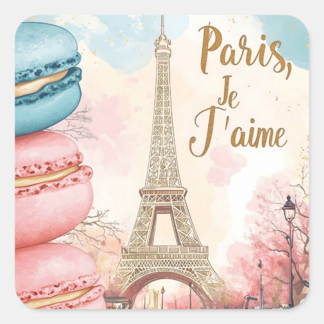  Paris, Je T'aime - Eiffel Tower with Macarons  Square Sticker (Front)