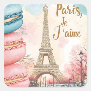 Paris, Je T'aime - Eiffel Tower with Macarons Square Sticker