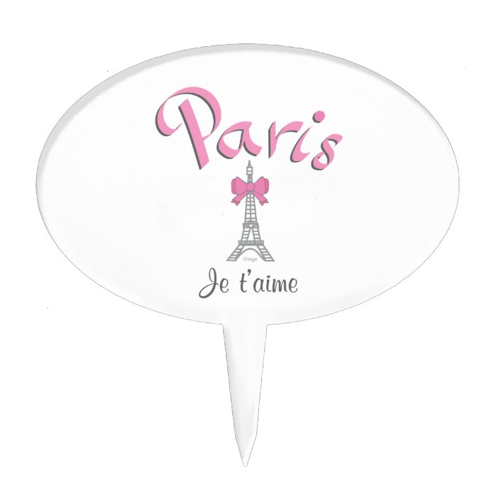 Paris   Je t'aime (I love you) Cake Toppers