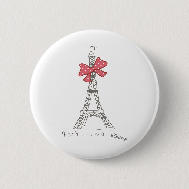 Paris...Je t'aime Pinback Button (Front)