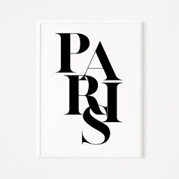 Paris Minimalist Graphic Quote Black White Poster