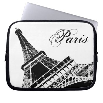 Paris  The Eiffel Tower Laptop Sleeve by BluePlanet at Zazzle