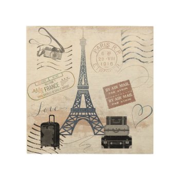 Paris Travel Collage Wood Wall Art by sharpcreations at Zazzle