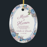 Parisian Charm Blue & Pink Maid of Honor Quote Ceramic Ornament<br><div class="desc">Parisian Charm Blue & Pink Floral Chic and Shabby Design with Painted Roses, Leaves, and Flowers. A Charming and Playful Look, with Blush Pink, Dusty Blue, Mauve, Dark Navy Violet color palette. With Hand Painted Watercolor Floral elements, Vintage Classic Script Fonts and Oval Frame - Maid of Honor Heartfelt Quote...</div>