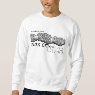 Park City Utah old town buildings guys sweatshirt