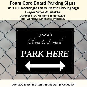 Park Here - Parking Arrow -Black White Infinity Foam Board