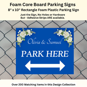 Park Here - Parking Arrow - Cobalt Blue White  Foam Board