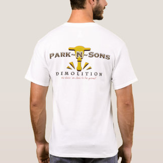 Park N Sons Humor Demolition T-Shirt