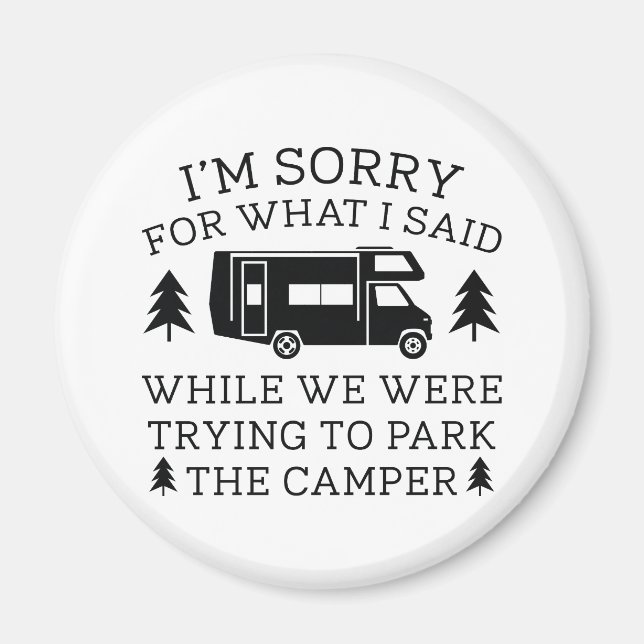 Park The Camper Magnet (Front)
