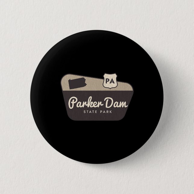 Parker Dam State Park Pennsylvania Welcome Sign Tr Button (Front)