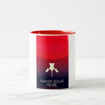 Parker Solar Probe Exploration Two-tone Coffee Mug by bartonleclaydesign at Zazzle