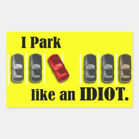 Parking Idiot Rectangular Sticker