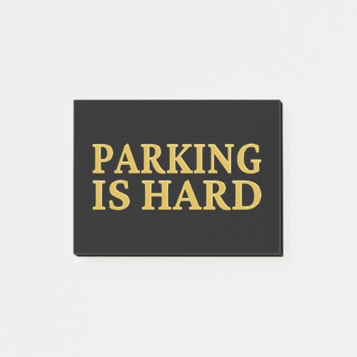 Parking Is Hard _ Bad Parking Post_it Notes