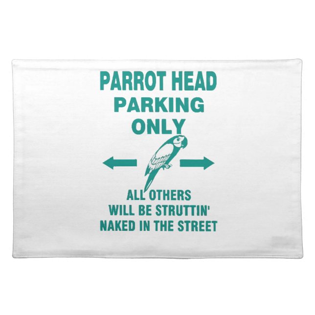 Parking only  cloth placemat (Front)