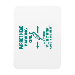Parking only magnet