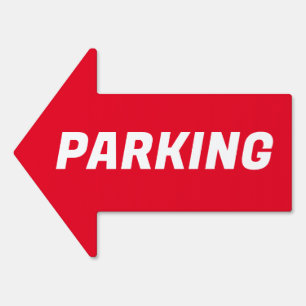 Parking Red Arrow Yard Sign