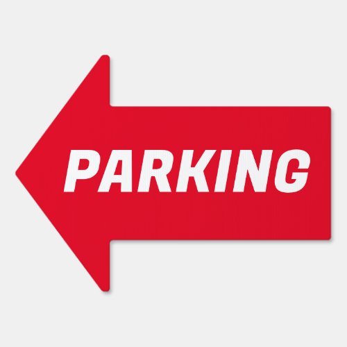 Parking Red Arrow Yard Sign