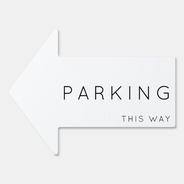 Parking This Way Arrow Black and White Yard Sign (Front)