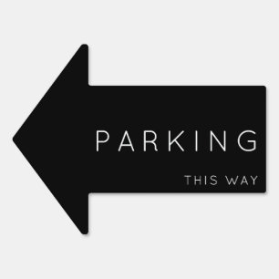 Parking This Way Arrow Black Yard Sign