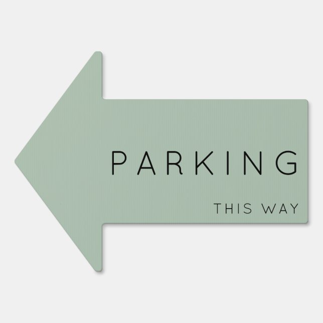 Parking This Way Arrow Sage Green Yard Sign (Front)