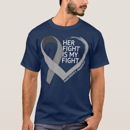 Parkinsons Awareness  Her Fight Is My Fight T_Shirt