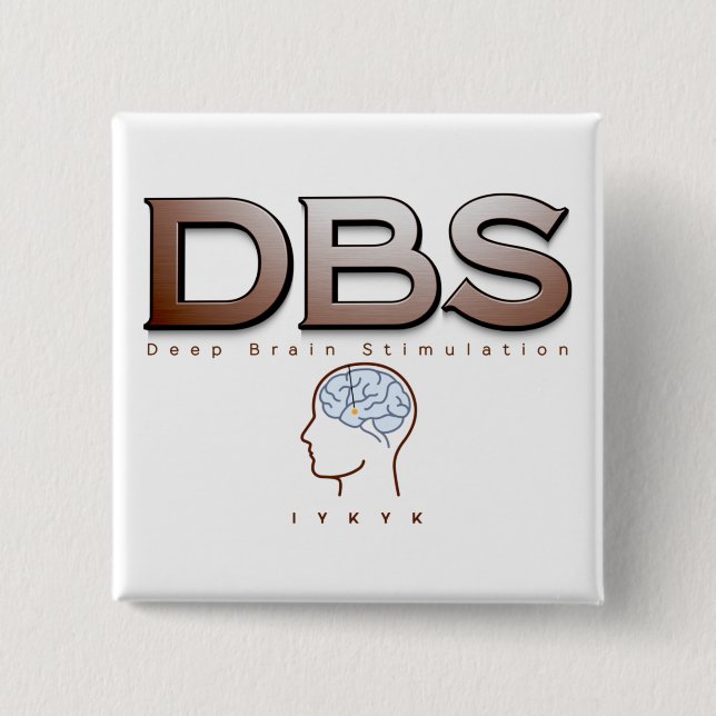 Parkinsons DBS IYKYK Button (Front)