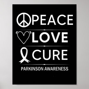Parkinsons Disease Awareness Peace Love Cure Poster