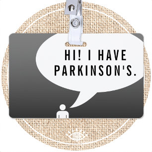 PARKINSON'S DISEASE comic speech bubble Badge