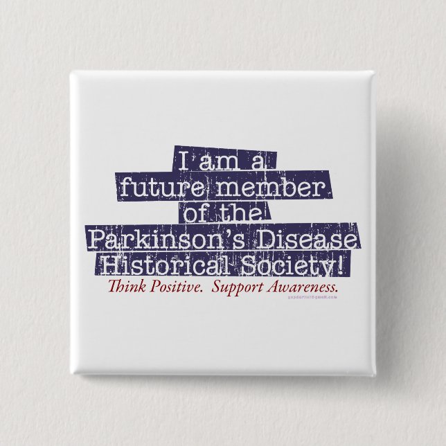 Parkinsons Disease Historical Society Button (Front)