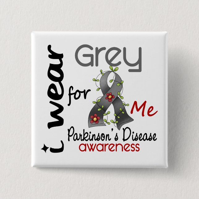 Parkinsons Disease I Wear Grey For ME 43 Button (Front)