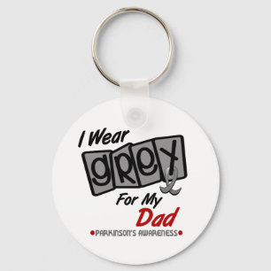 Parkinsons Disease I WEAR GREY For My Dad 8 Keychain
