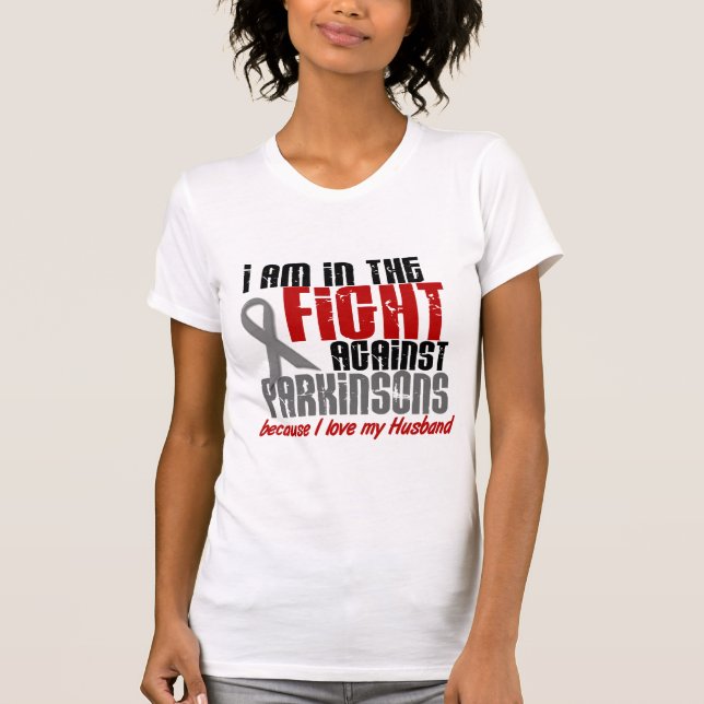 Parkinsons Disease IN THE FIGHT FOR MY HUSBAND 1 T-Shirt (Front)
