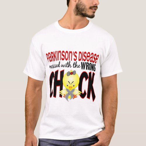 Parkinsons Disease Messed With The Wrong Chick T_Shirt