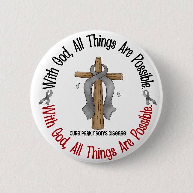 Parkinsons Disease WITH GOD CROSS Pinback Button (Front)