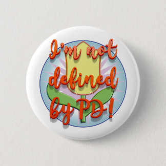 Parkinsons Does Not Define Me I Button