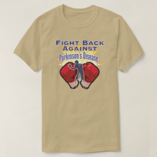 Parkinson's Fight Back Against T-Shirt