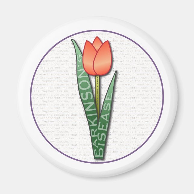 Parkinsons Help Find a Cure Tulip Magnet (Front)