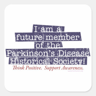 Parkinsons Historical Society dstrssd Square Sticker