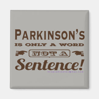 Parkinsons Not a Sentence brown Magnet
