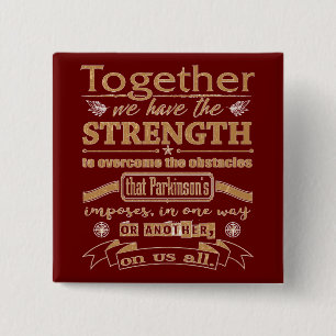 Parkinson's Together Strength Quote lght Button