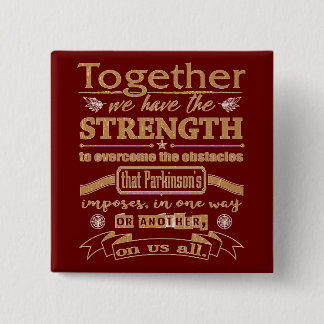 Parkinson's Together Strength Quote lght Button