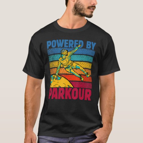 Parkour extreme Powered by parkour runner funny sa T_Shirt